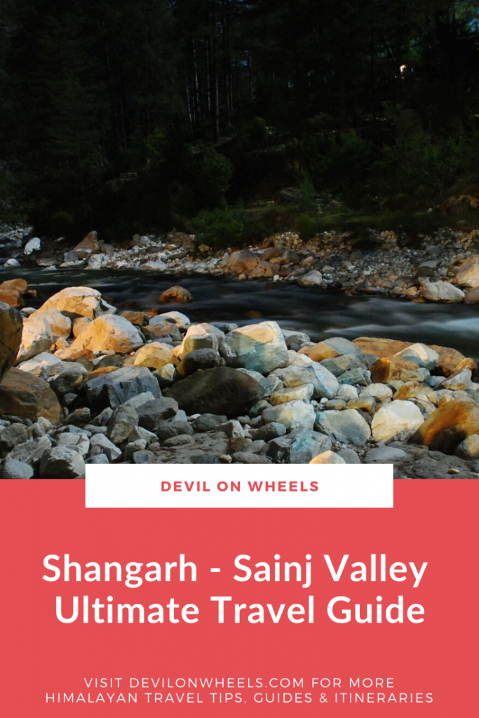 Shangarh Sainj Valley Travel Guide