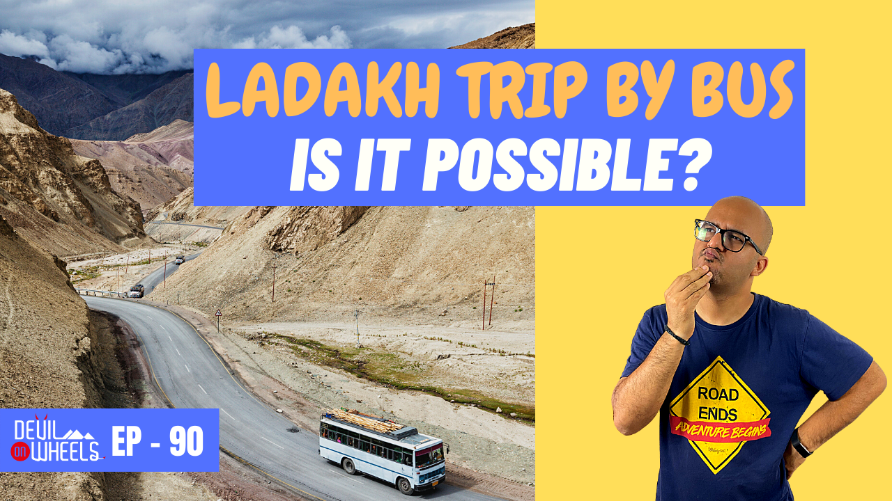 Is it possible to make a trip to Ladakh using public transport?